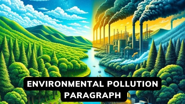 Environmental Pollution Paragraph 100,-300 Words And Class 7-10