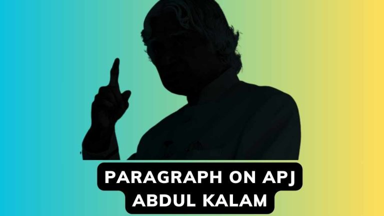 Paragraph On Apj Abdul Kalam in English For All