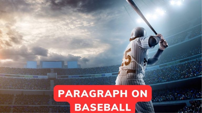 Paragraph On Baseball 100,150 and 200 Words
