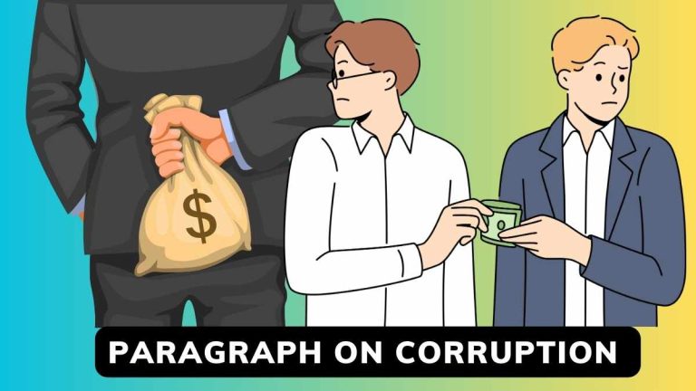 Paragraph On Corruption in 100,150,200,250 Words