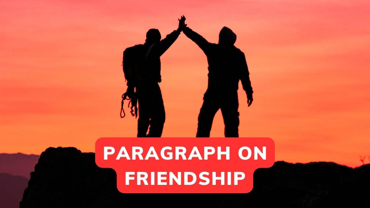 Paragraph On Friendship