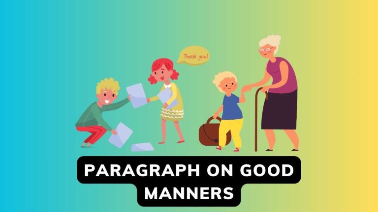 Paragraph On Good Manners In English For Class 3-10