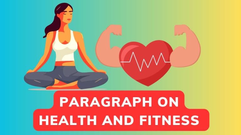 Paragraph On Health And Fitness For Class 6-10