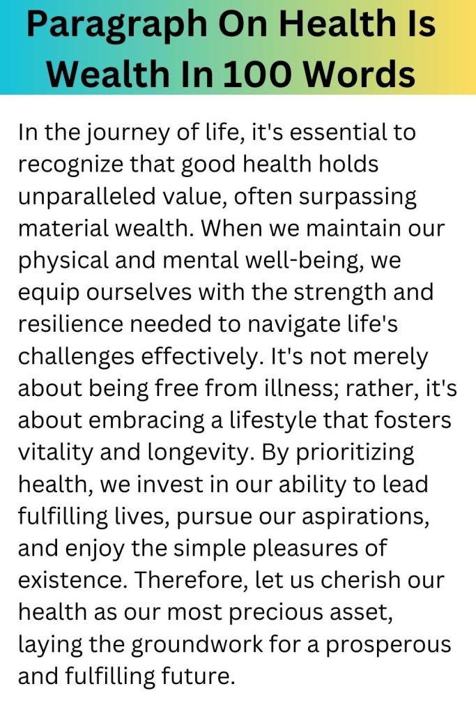 Paragraph On Health Is Wealth In 100 Words