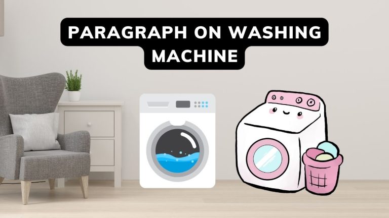 Paragraph On Washing Machine [ Efficiency in Motion ]