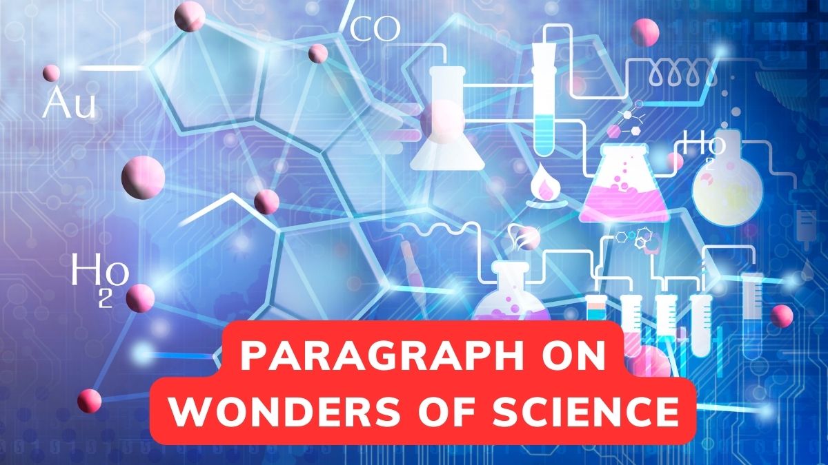 Paragraph On Wonders Of Science